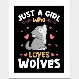 Just a Girl who Loves Wolves Wolf Posters and Art